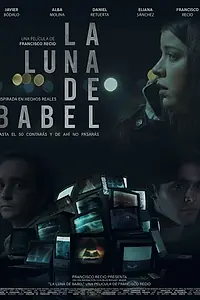 Главный постер фильма «La luna de Babel (2023)»