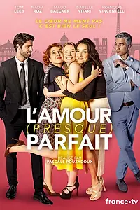 Постер к сериалу «(Почти) идеальная любовь (2022)»