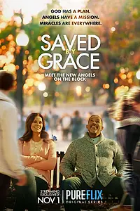 Постер к сериалу «Saved by Grace (2022)»
