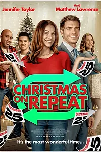 Главный постер фильма «Christmas on Repeat (2022)»