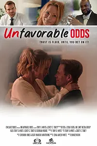 Главный постер фильма «Unfavorable Odds (2022)»