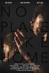 Постер к фильму «No Place Like Home (2022)»