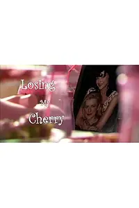 Постер к фильму «Losing My Cherry (2009)»