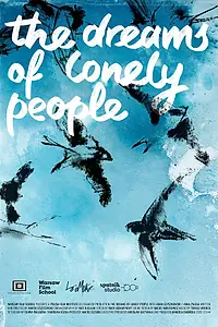 Постер к фильму «The Dreams of Lonely People (2020)»