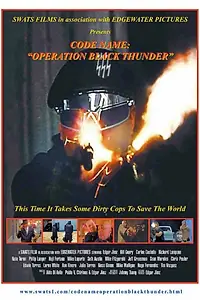 Постер к фильму «Code Name: Operation Black Thunder (2010)»