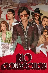 Постер к сериалу «Rio Connection (2023)»