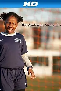 Главный постер фильма «The Anderson Monarchs (2012)»