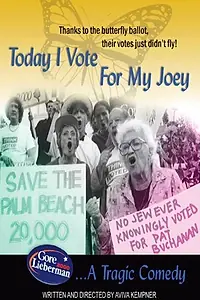 Главный постер фильма «Today I Vote for My Joey (2002)»