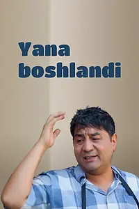 Постер к фильму «Yana boshlandi (2014)»