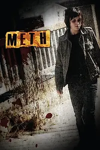 Постер к фильму «Meth (2010)»