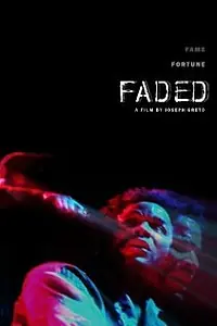 Постер к фильму «Faded (2012)»
