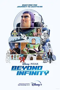 Постер к фильму «Beyond Infinity: Buzz and the Journey to Lightyear (2022)»