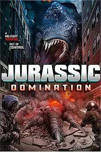 Главный постер фильма «Jurassic Domination (2022)»