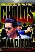 Постер к фильму «Cholos malditos (1999)»
