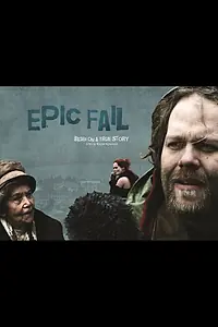 Постер к фильму «Epic Fail (2009)»