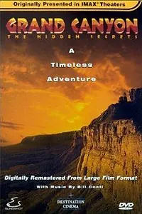Главный постер фильма «Grand Canyon: The Hidden Secrets (1984)»