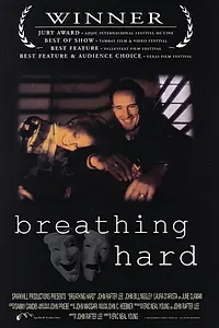 Постер к фильму «Breathing Hard (2001)»