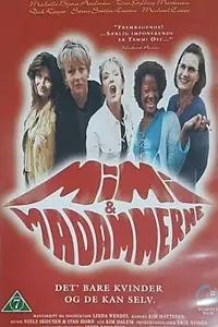 Постер к фильму «Mimi og madammerne (1998)»