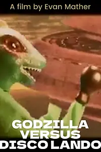 Постер к мультфильму «Godzilla Versus Disco Lando (1998)»