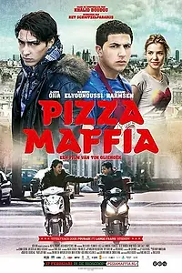 Главный постер фильма «Pizza Maffia (2011)»