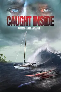 Постер к фильму «Caught Inside (2010)»