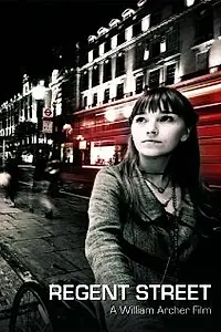Главный постер фильма «Риджент-стрит (2008)»