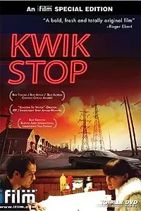Постер к фильму «Kwik Stop (2001)»