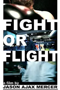 Постер к фильму «Fight or Flight (2003)»