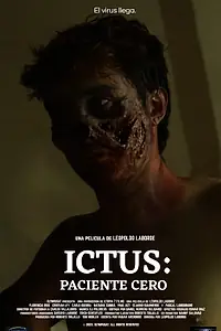 Постер к фильму «Ictus: Paciente Cero (2024)»