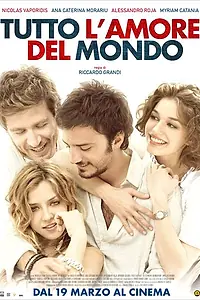 Главный постер фильма «Вся любовь к миру (2010)»