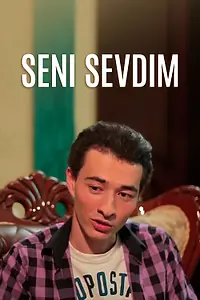 Постер к фильму «Seni sevdim (2016)»