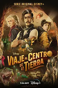 Главный постер сериала «Путешествие к центру Земли (2023)»