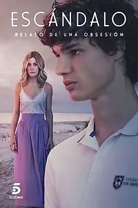 Постер к сериалу «Скандал. История одержимости (2023)»