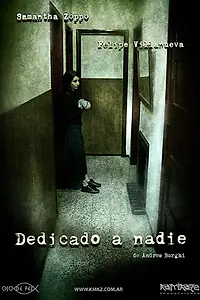 Главный постер фильма «Dedicado a nadie (2008)»