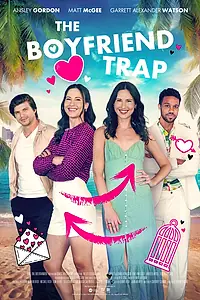 Главный постер фильма «The Boyfriend Trap»