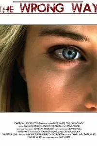 Постер к фильму «The Wrong Way (2010)»