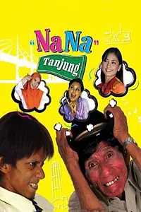 Постер к фильму «Nana tanjung (2006)»