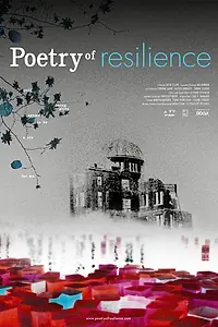 Главный постер фильма «Poetry of Resilience (2011)»