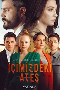 Постер к сериалу «Огонь внутри нас (2022)»