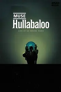Главный постер фильма «Hullabaloo: Live at Le Zenith, Paris (2002)»