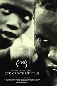 Главный постер фильма «Бог устал от нас (2006)»