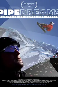 Постер к фильму «Pipe Dreams (2003)»