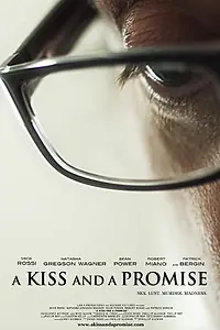 Главный постер фильма «A Kiss and a Promise (2011)»