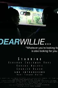 Постер к фильму «Dear Willie (2011)»