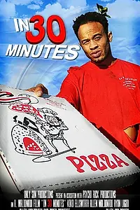 Постер к фильму «In 30 Minutes (2010)»