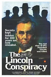 Постер к фильму «The Lincoln Conspiracy (1977)»
