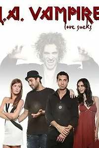 Постер к фильму «L.A. Vampire (2010)»