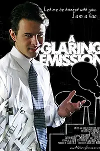 Главный постер фильма «A Glaring Emission (2010)»