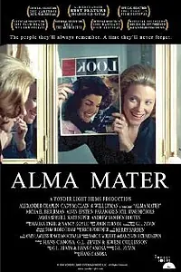 Главный постер фильма «Alma Mater (2002)»