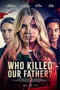Главный постер фильма «Who Killed Our Father? (2023)»